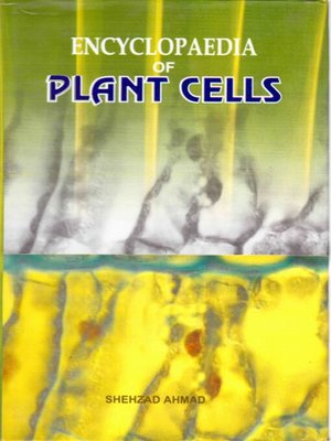 cover image of Encyclopaedia of Plant Cells
